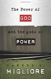 The Power of God and the Gods of Power