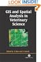 GIS and Spatial Analysis in Veterinary Science