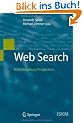 Web Search: Multidisciplinary Perspectives (Information Science and Knowledge Management)