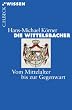 Die Wittelsbacher: Vom Mittelalter bis zur Gegenwart