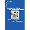 Die Wittelsbacher: Vom Mittelalter bis zur Gegenwart