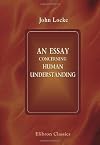 An Essay Concerning Human Understanding
