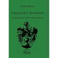 Ungarisches Kochbuch: f�r Einsteiger und Fortgeschrittene