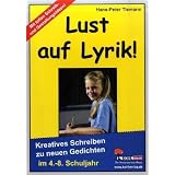 Lust auf Lyrik! Kreatives Schreiben zu neuen Gedichtenvon "Hans-Peter Tiemann"