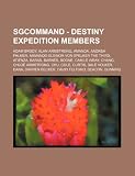 SGCommand - Destiny Expedition members: Adam Brody, Alan Armstrong, Amanda, Andrea Palmer, Armando Elsinor Von Spelker the Third, Atienza, Baras, ... Dale Volker, Dana, Darren Becker, Davi