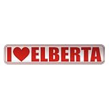 ' I LOVE ELBERTA ' STREET SIGN NAME