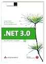 .NET 3.0. WPF, WCF und WF - ein &Uuml;berblick