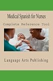 Medical Spanish for Nurses (French Edition)