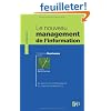 Le nouveau management de l'information. La gestion des connaissances au coeur de l'entreprise 2.0