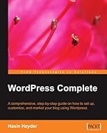 WordPress Complete: set up, customize, and market your blog
