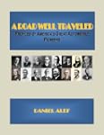 A Road Well Traveled: Profiles of Ame...