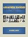 A Road Well Traveled: Profiles of America's Great Automobile Pioneers