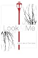 Look At Me