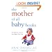 The Mother of All Baby Books: The Ultimate Guide to Your Baby's First Year (U.S. edition)