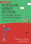 Popular series fiction for middle school and teen readers : a reading and selection guide