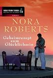 Geheimrezept zum Gl�cklichsein - Nora Roberts