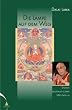 Die Lampe auf dem Weg: Stufen buddhistischer Meditation