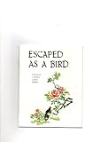 Escaped as a bird: verses from the Christian Poetry Club at the Oshima Leprosy Hospital in Japan