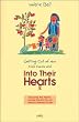 Getting Out of Your Kids' Faces and into Their Hearts: A Simple Way to Stop Nagging and Start Nurturing