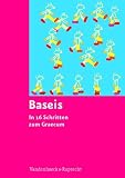 Baseis: In 16 Schritten zum Graecum