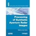 Processing of Synthetic Aperture Radar (SAR) Images