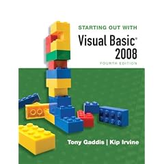 Starting Out with Visual Basic 2008 (Starting Out With...)