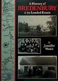 A history of Bredenbury & its landed estate