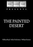 The Painted Desert (1931)