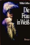 Die Frau in Weiss