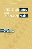 HDL deficiency and atherosclerosis