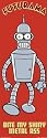 Bite My Shiny Metal Ass Futurama TV 53x158cm Door Poster