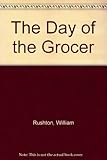 The day of the Grocer