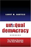Unequal Democracy: The Political Economy of the New Gilded Age