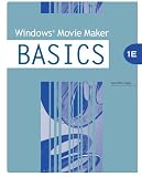 Windows  Movie Maker BASICS (Basics Series)
