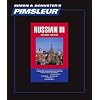 Russian III, Comprehensive: Learn to Speak and Understand Russian with Pimsleur Language Programs