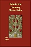 Rain in the Doorway (1406803693) by Smith, Thorne