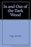 In and out of the dark wood
