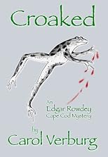 Croaked: an Edgar Rowdey Cape Cod Mystery
