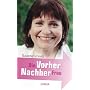 Die Vorher-Nachher Frau