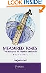 Measured Tones: The Interplay of Phys...