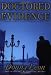 Doctored Evidence: A Commissario Guido Brunetti Mystery — by Donna Leon Doctored Evidence: A Commissario Guido Brunetti Mystery