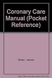 Coronary care manual