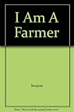 I am a farmer