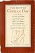 The Best of Clarence Day:  God and My Father, Life with Father, Life with Mother, Thi...