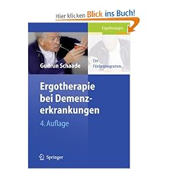 Ergotherapie bei Demenzerkrankungen: Ein F�rderprogramm
