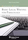 Basic Legal Writing for Paralegals, Fourth Edition (Aspen College)