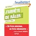 J'arr�te de r�ler ! Un livre pr�cieux, un livre n�cessaire