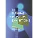 The Manual of Museum Exhibitions