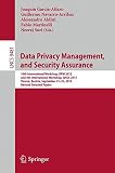 Data privacy management, and security assurance : 10th International Workshop, DPM 2015 and 4th International Workshop, QASA 2015 Vienna, Austria, September 21-22, 2015 Revised Selected Papers