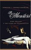 The Monsters: Mary Shelley and the Curse of Frankenstein